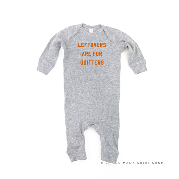 Leftovers are for Quitters - One Piece Baby Sleeper