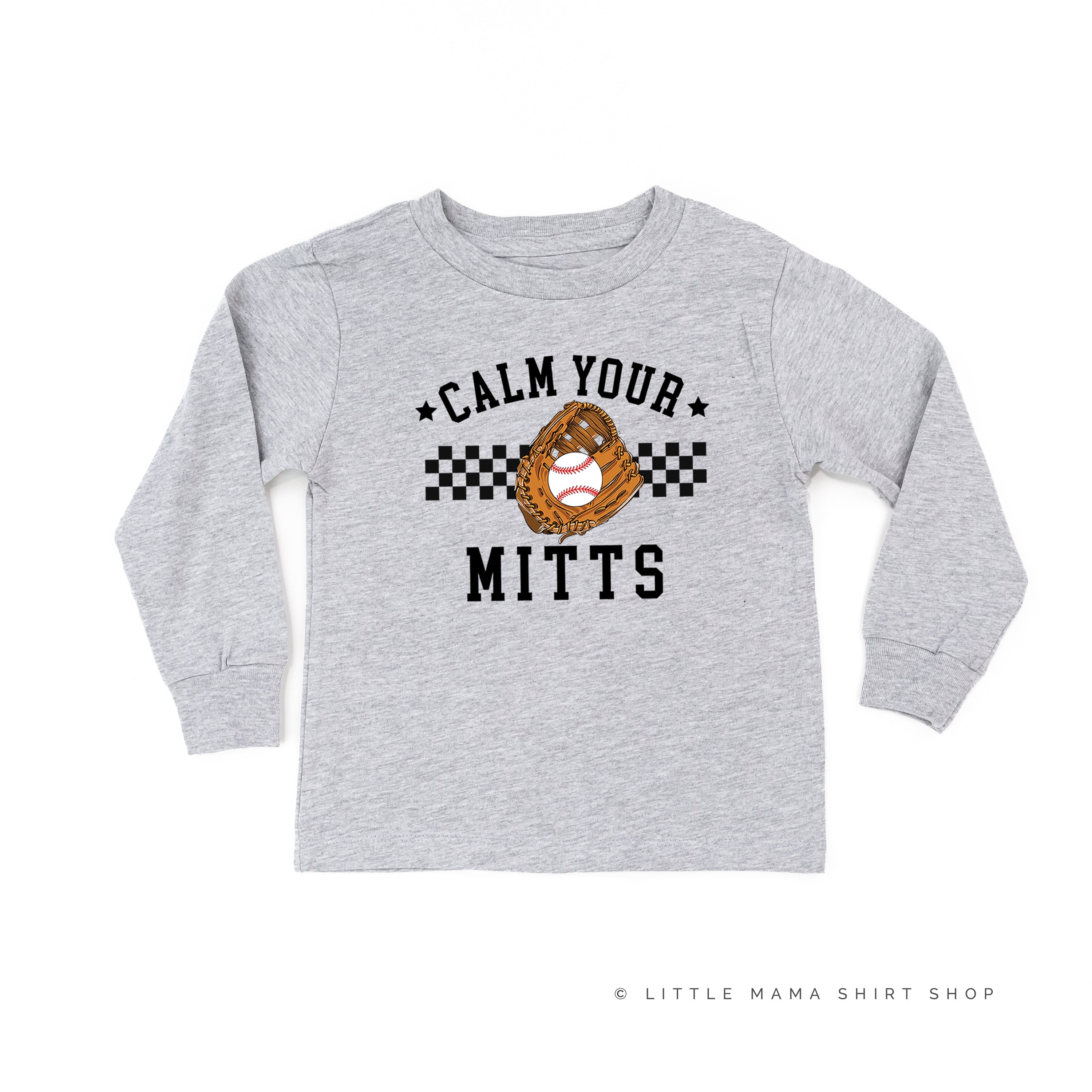 Calm Your Mitts - Child LONG SLEEVE Tee Little Mama Shirt Shop