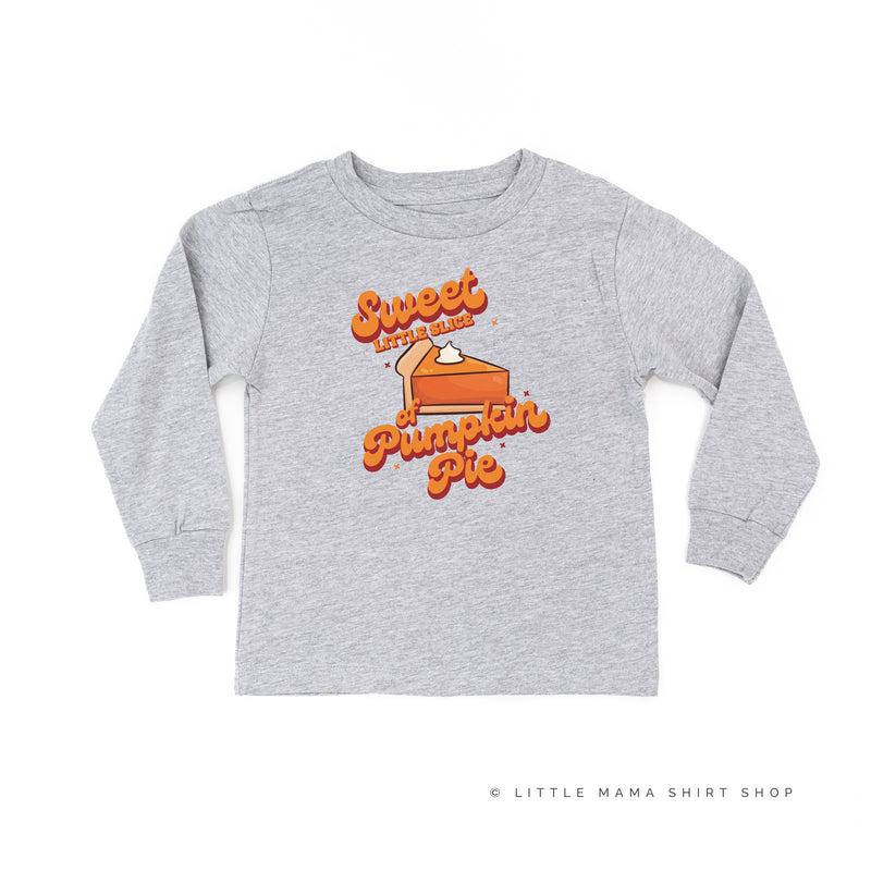 Sweet Little Slice of Pumpkin Pie - Long Sleeve Child Shirt