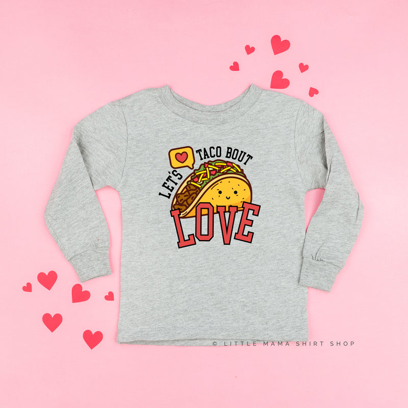 Let's Taco Bout Love - Child LONG SLEEVE Tee