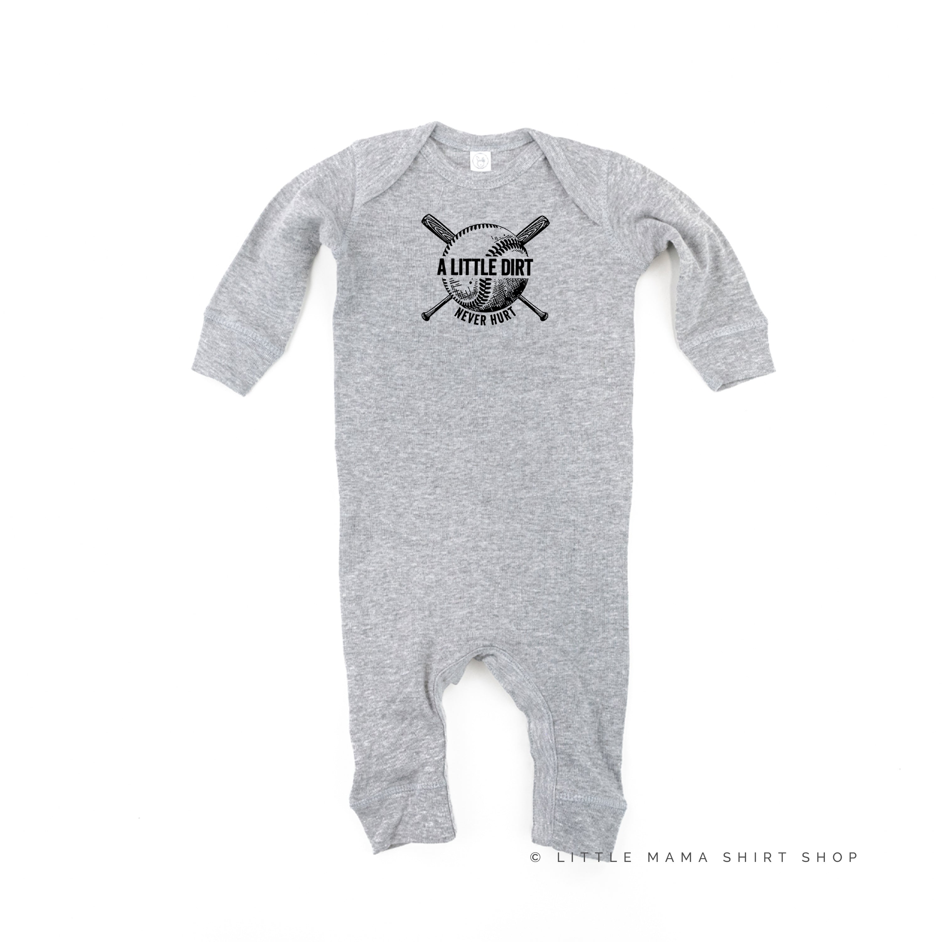 Baseball - A Little Dirt Never Hurt  - Baby Sleeper Little Mama Shirt Shop