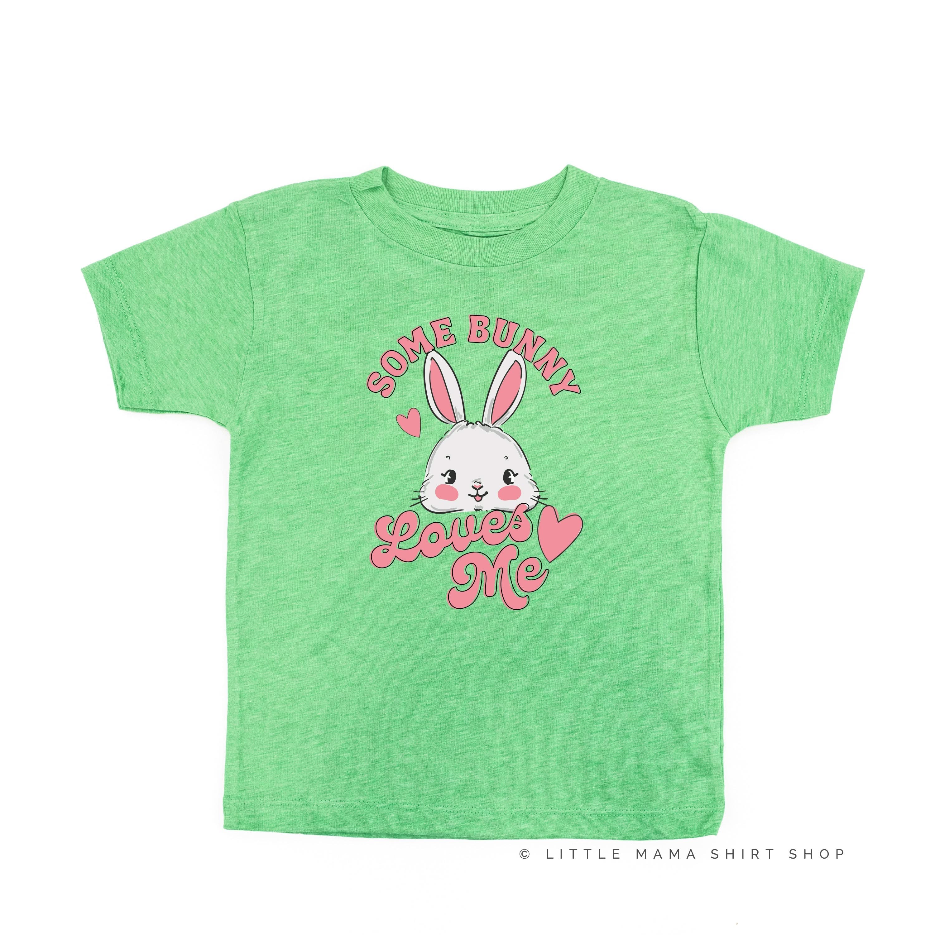Some Bunny Loves Me - Child Tee Little Mama Shirt Shop