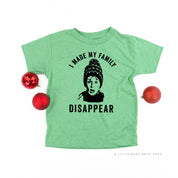I Made My Family Disappear - Child Tee