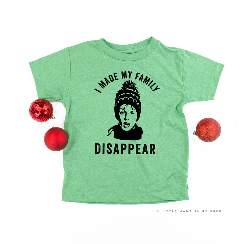 I Made My Family Disappear - Child Tee