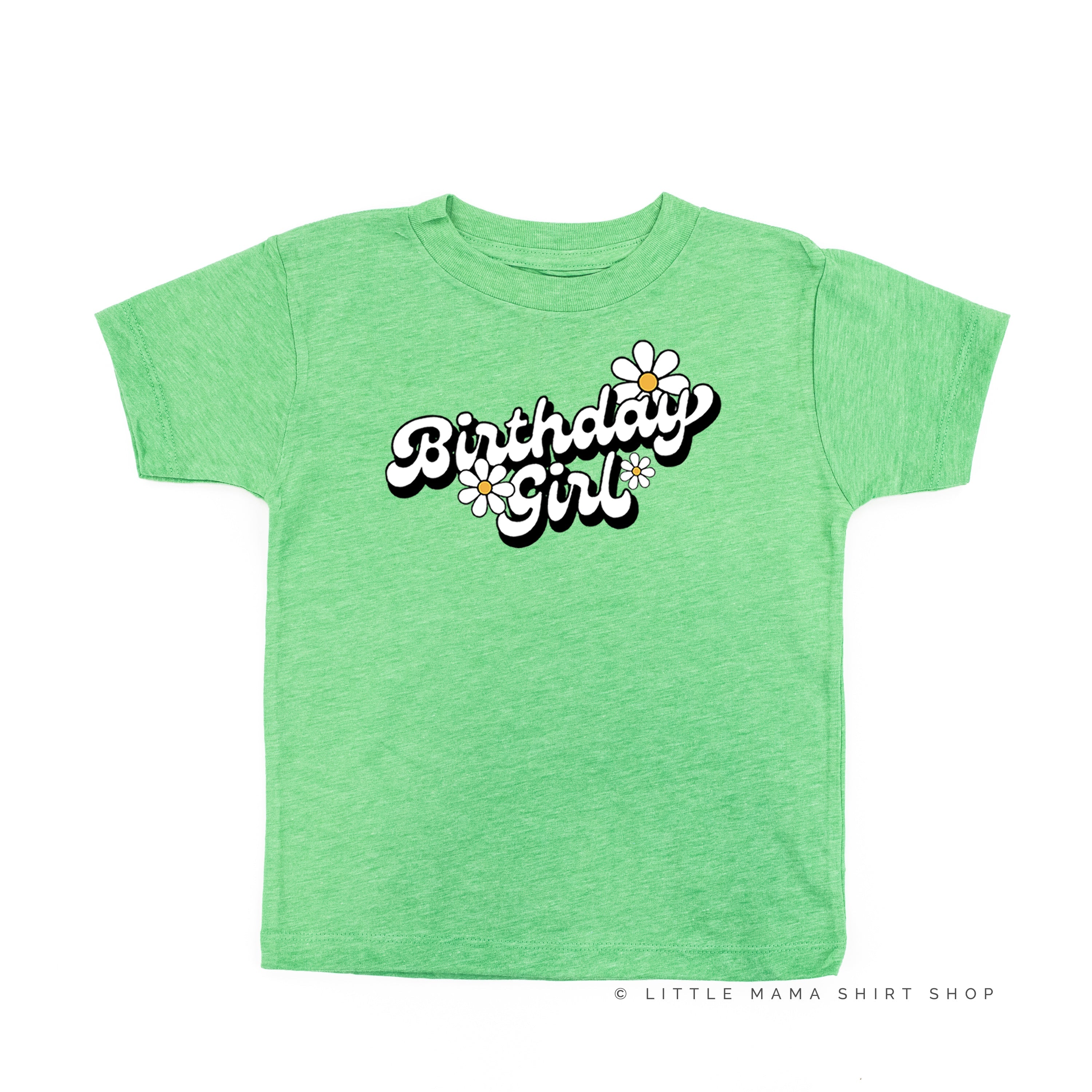 DAISY - BIRTHDAY GIRL - w/ Full Daisy on Back - Short Sleeve Child Shirt Little Mama Shirt Shop