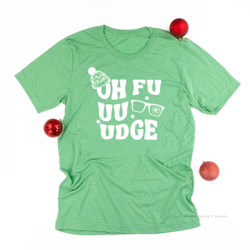 Oh Fudge - Unisex Tee