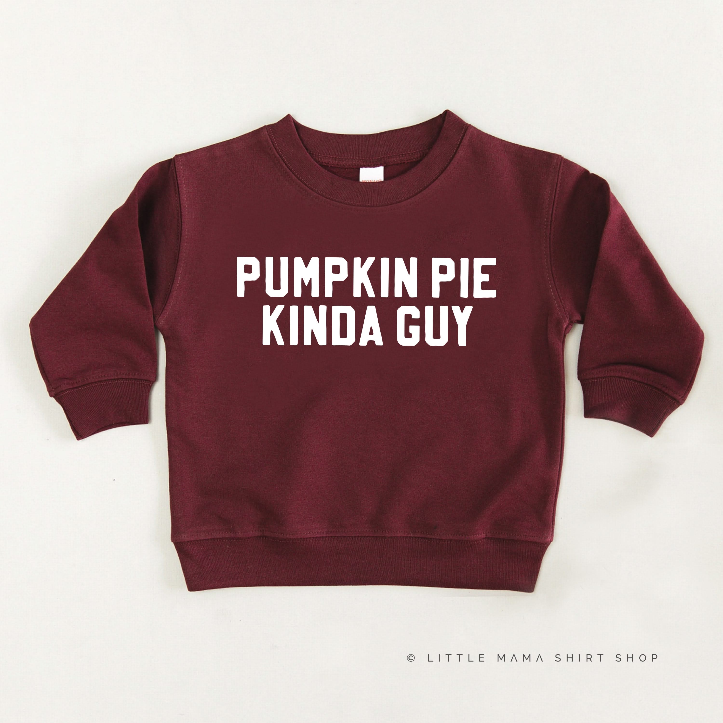 Pumpkin Pie Kinda Guy - Child Sweater Little Mama Shirt Shop
