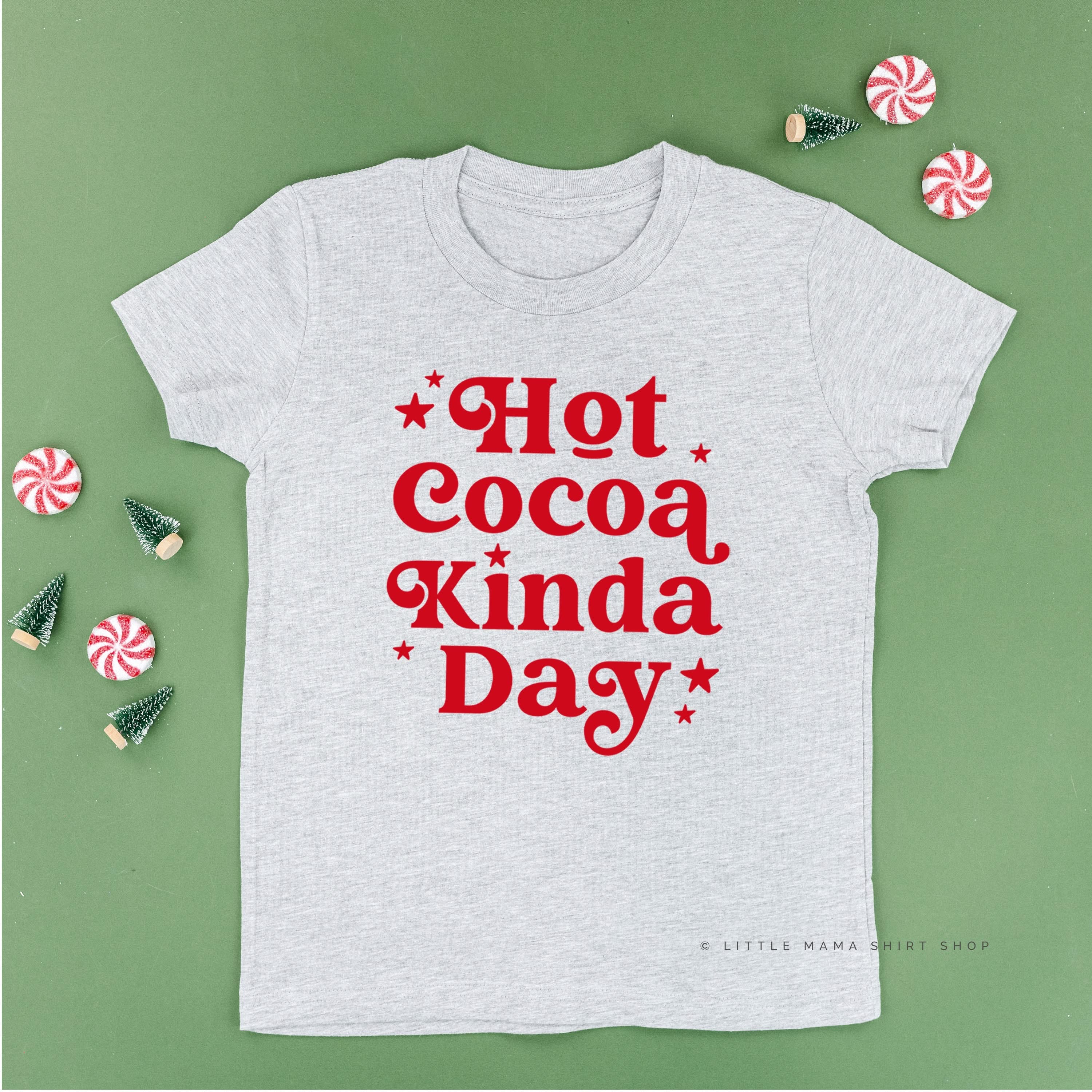 Hot Cocoa Kinda Day - Child Tee Little Mama Shirt Shop
