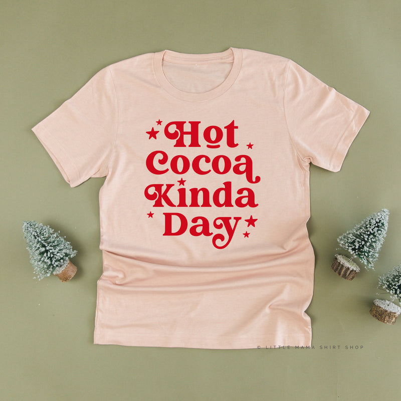 Hot Cocoa Kinda Day - Unisex Tee