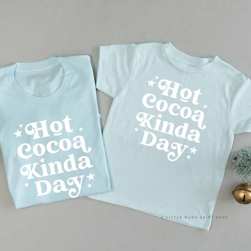 Hot Cocoa Kinda Day - Set of 2 Unisex Tees