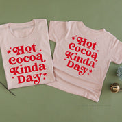 Hot Cocoa Kinda Day - Set of 2 Unisex Tees Little Mama Shirt Shop