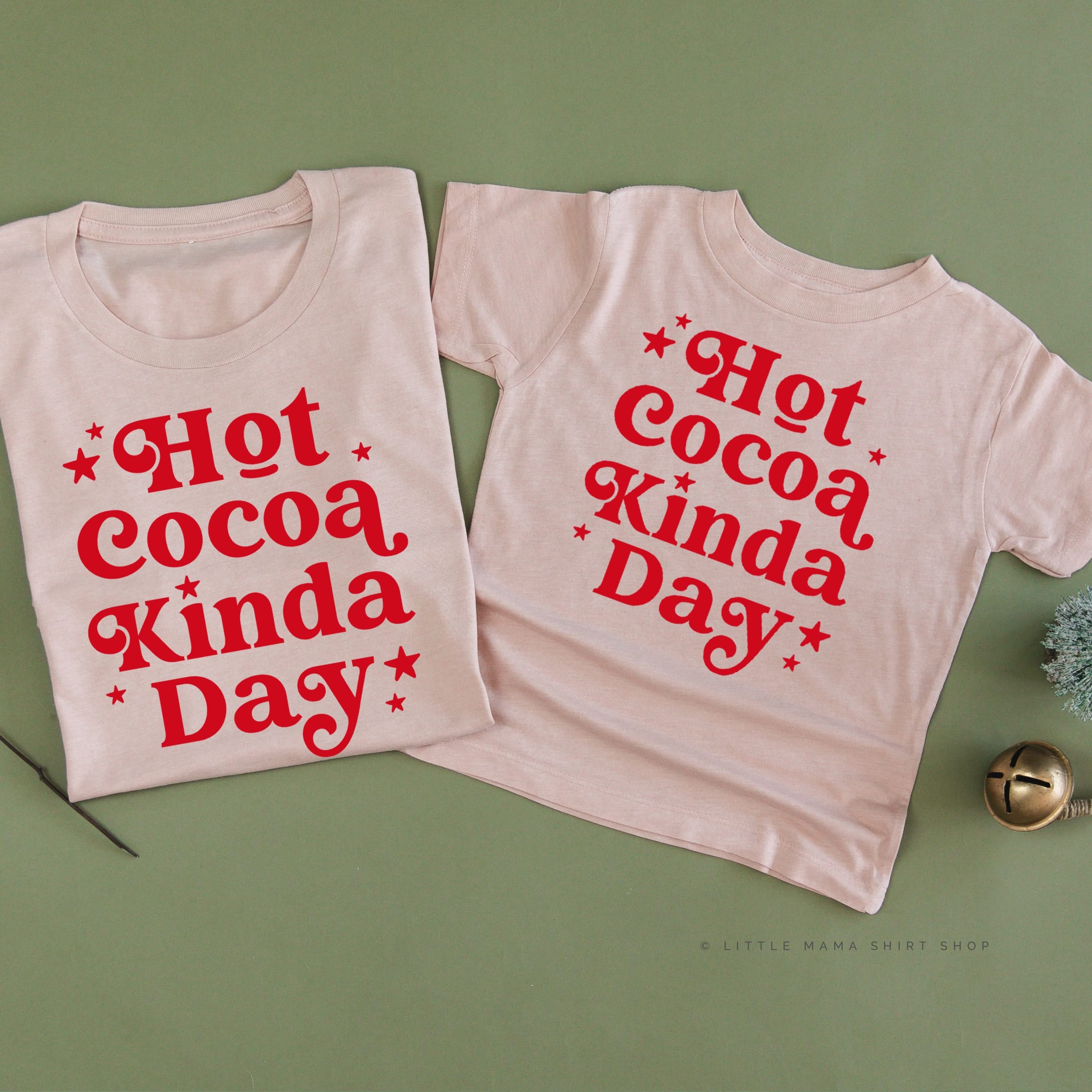 Hot Cocoa Kinda Day - Set of 2 Unisex Tees Little Mama Shirt Shop