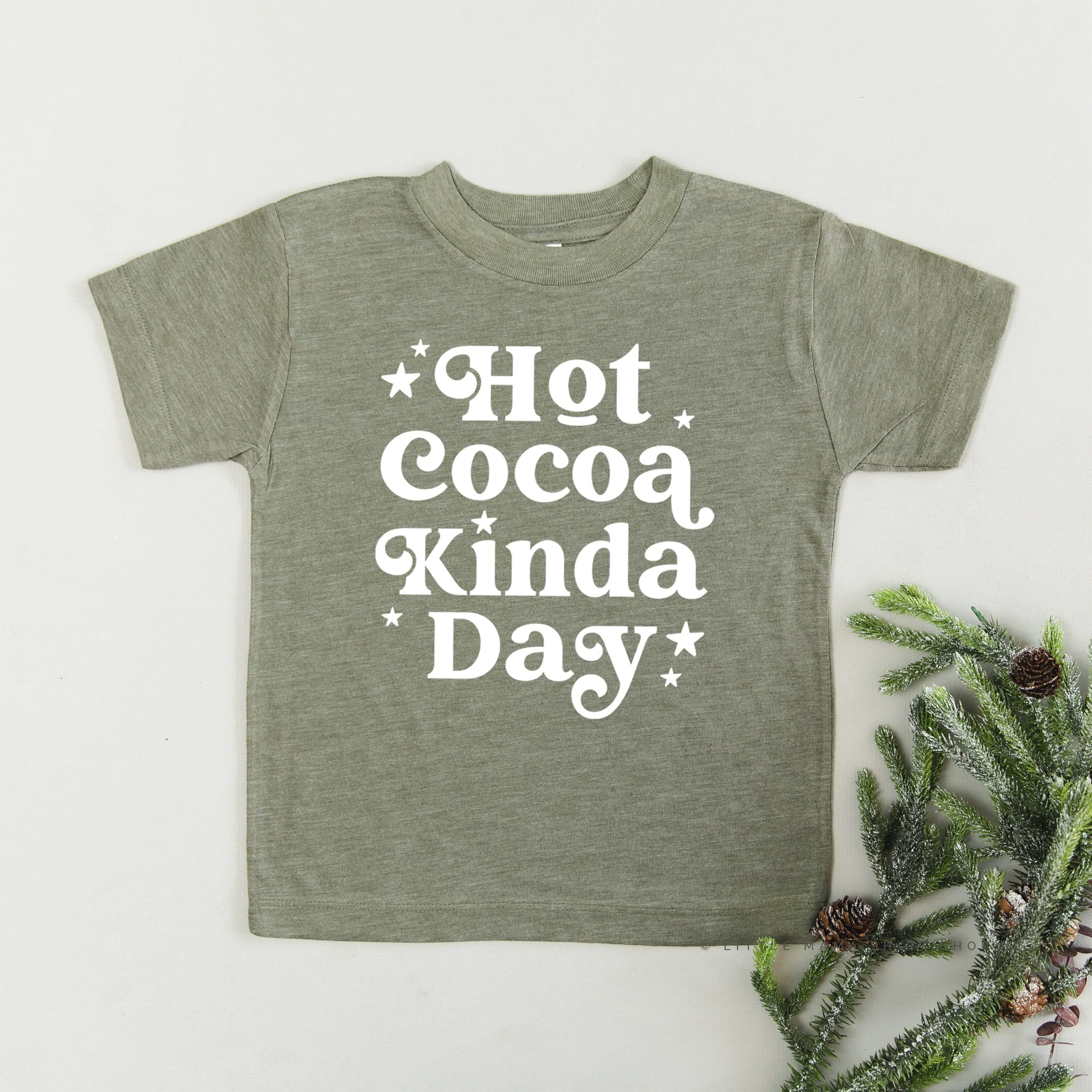 Hot Cocoa Kinda Day - Child Tee Little Mama Shirt Shop
