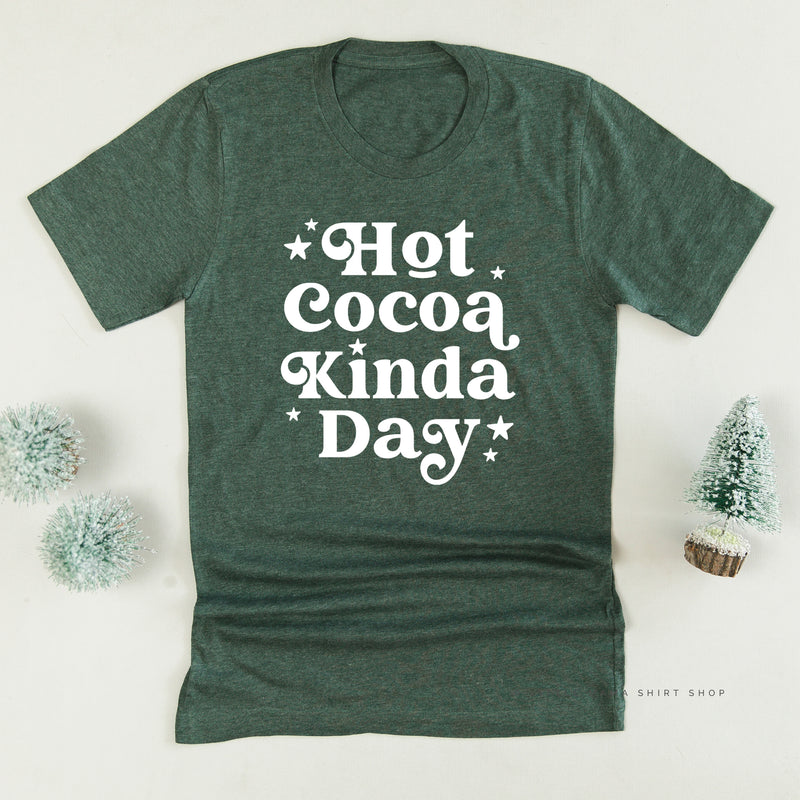 Hot Cocoa Kinda Day - Unisex Tee