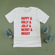 Happy + Holly + Jolly + Merry + Bright - Unisex Tee Little Mama Shirt Shop