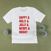 Happy + Holly + Jolly + Merry + Bright - Unisex Tee Little Mama Shirt Shop