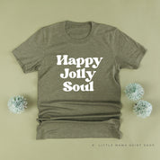 Happy Jolly Soul - Unisex Tee Little Mama Shirt Shop