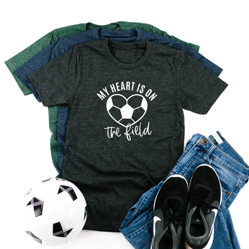 My Heart is on the Field (Soccer) - Unisex Tee