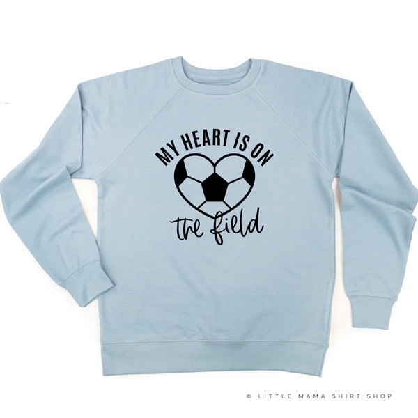 My Heart is on the Field (Soccer) - Lightweight Pullover Sweater