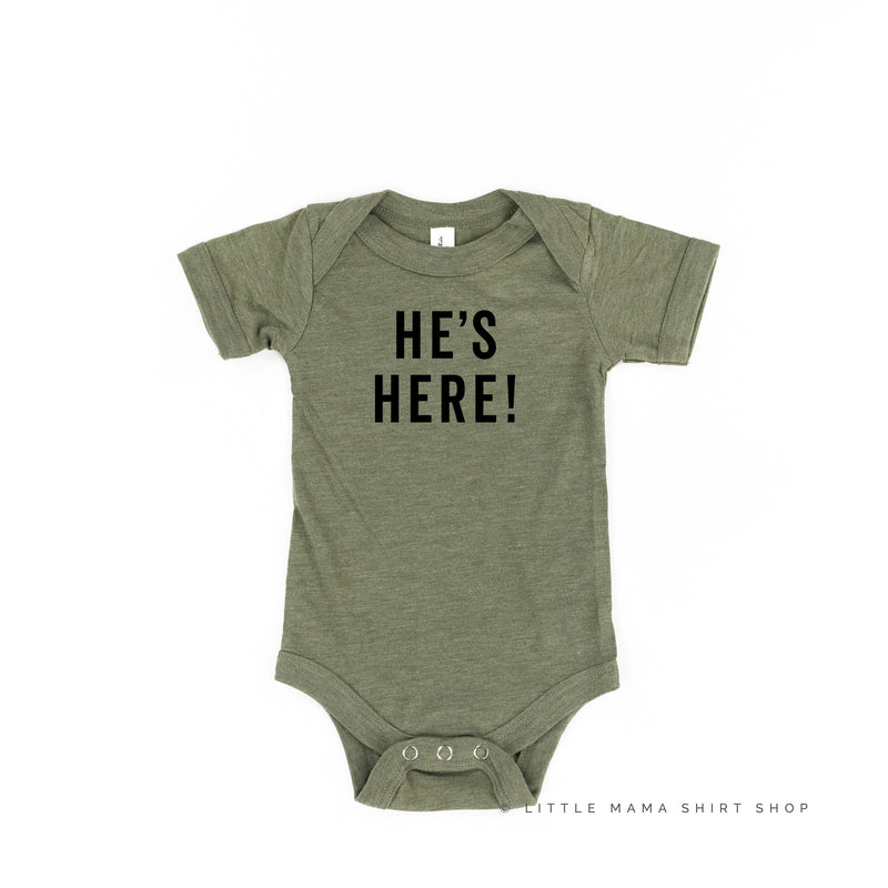 HE'S HERE! - Short Sleeve Child Shirt