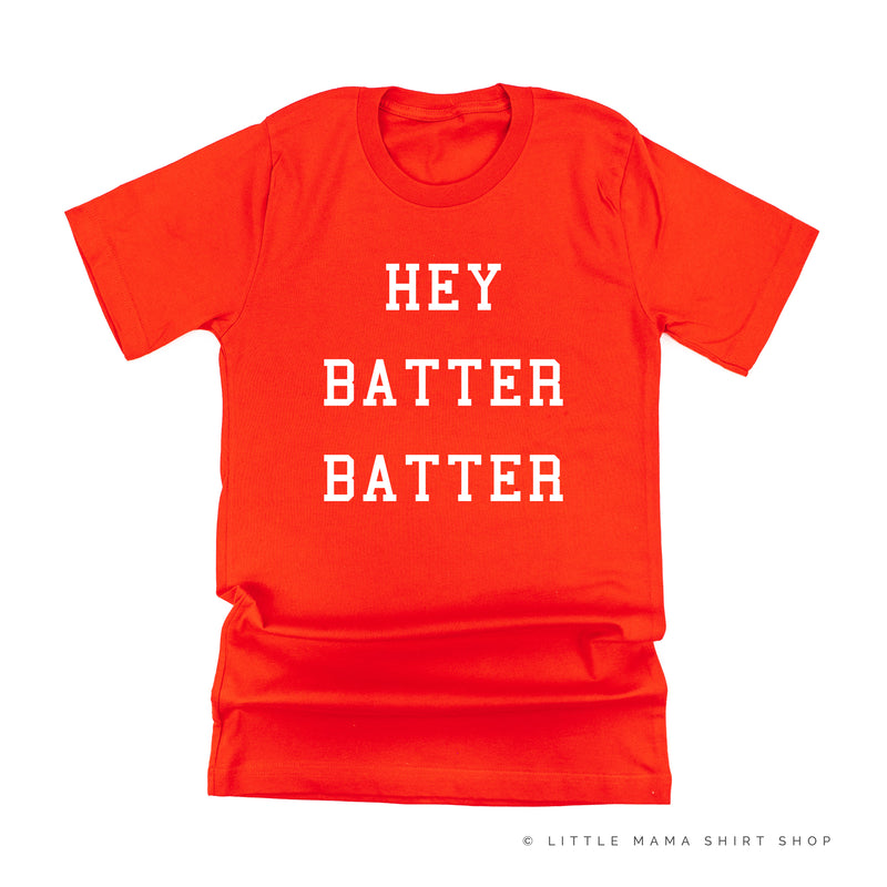 Hey Batter Batter - Unisex Tee