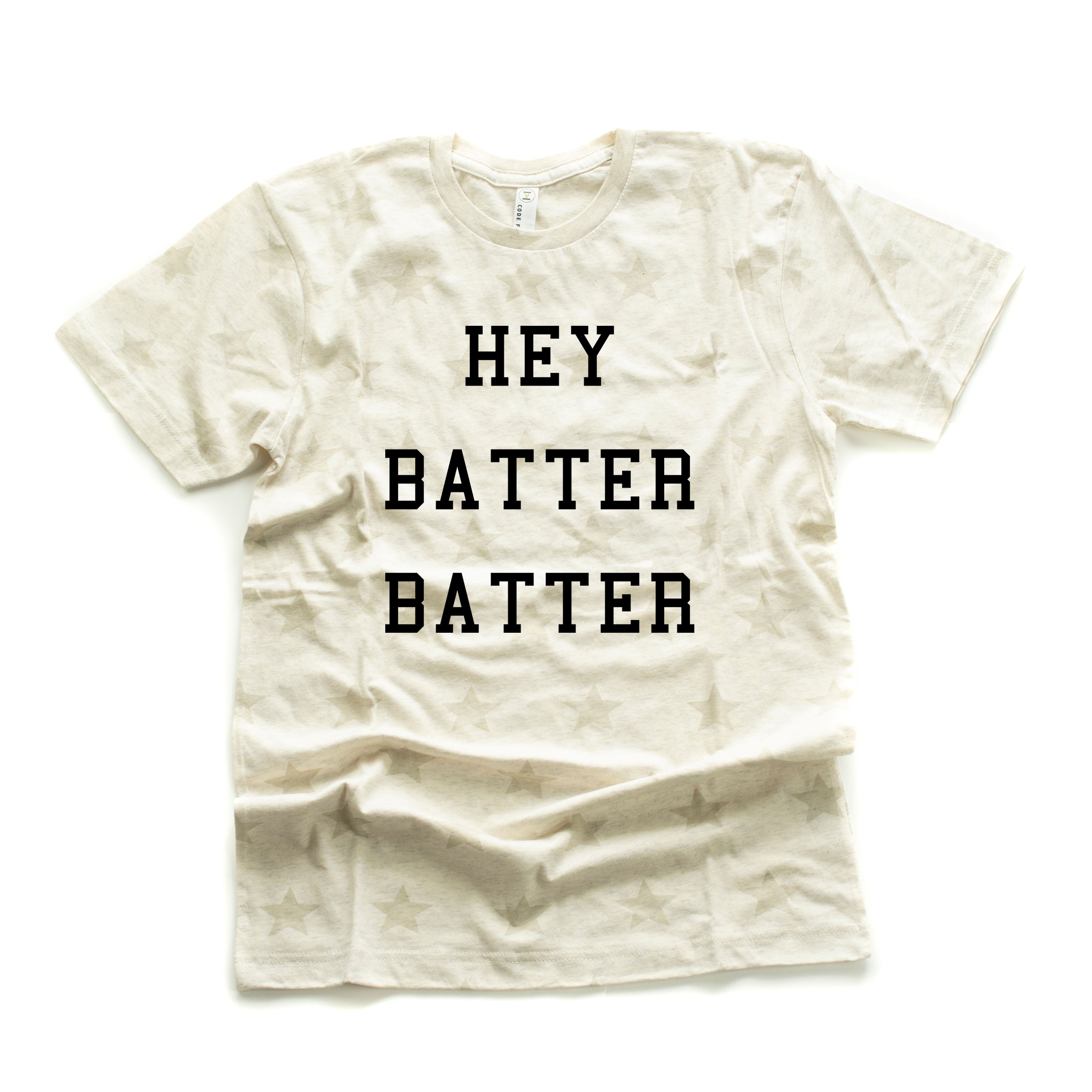 Hey Batter Batter - Unisex STAR Tee Little Mama Shirt Shop