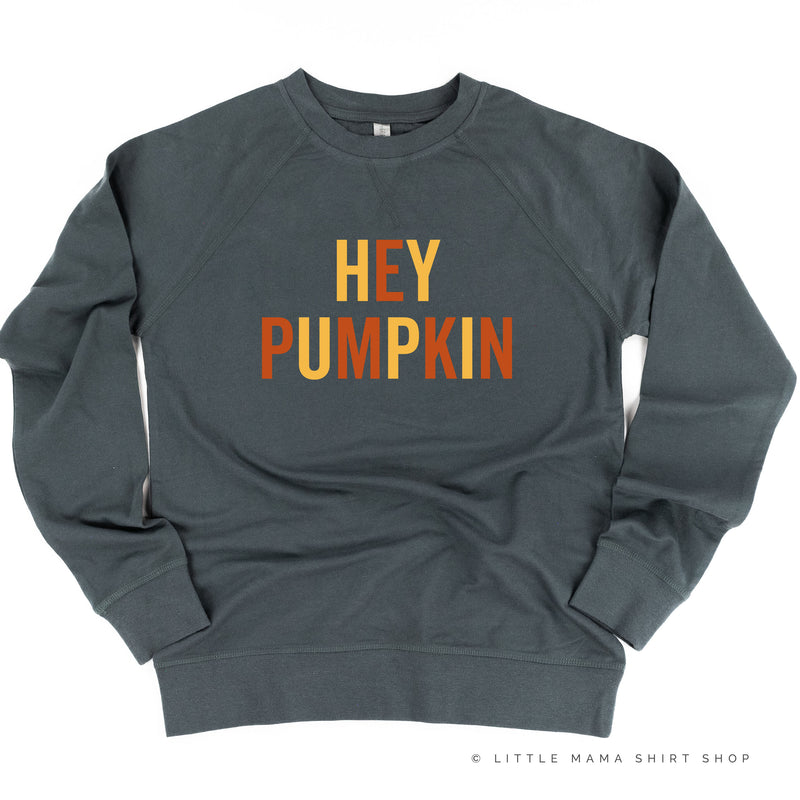 HEY PUMPKIN - BLOCK FONT - Lightweight Pullover Sweater