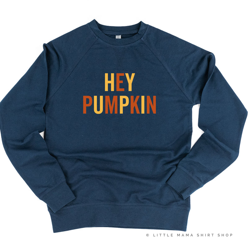 HEY PUMPKIN - BLOCK FONT - Lightweight Pullover Sweater