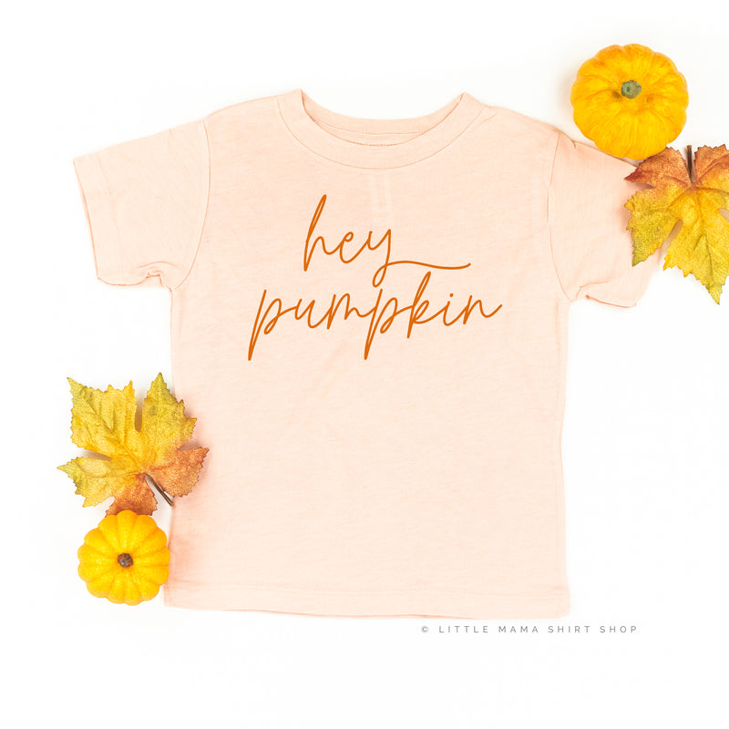 Hey Pumpkin (Cursive) - Short Sleeve Child Shirt