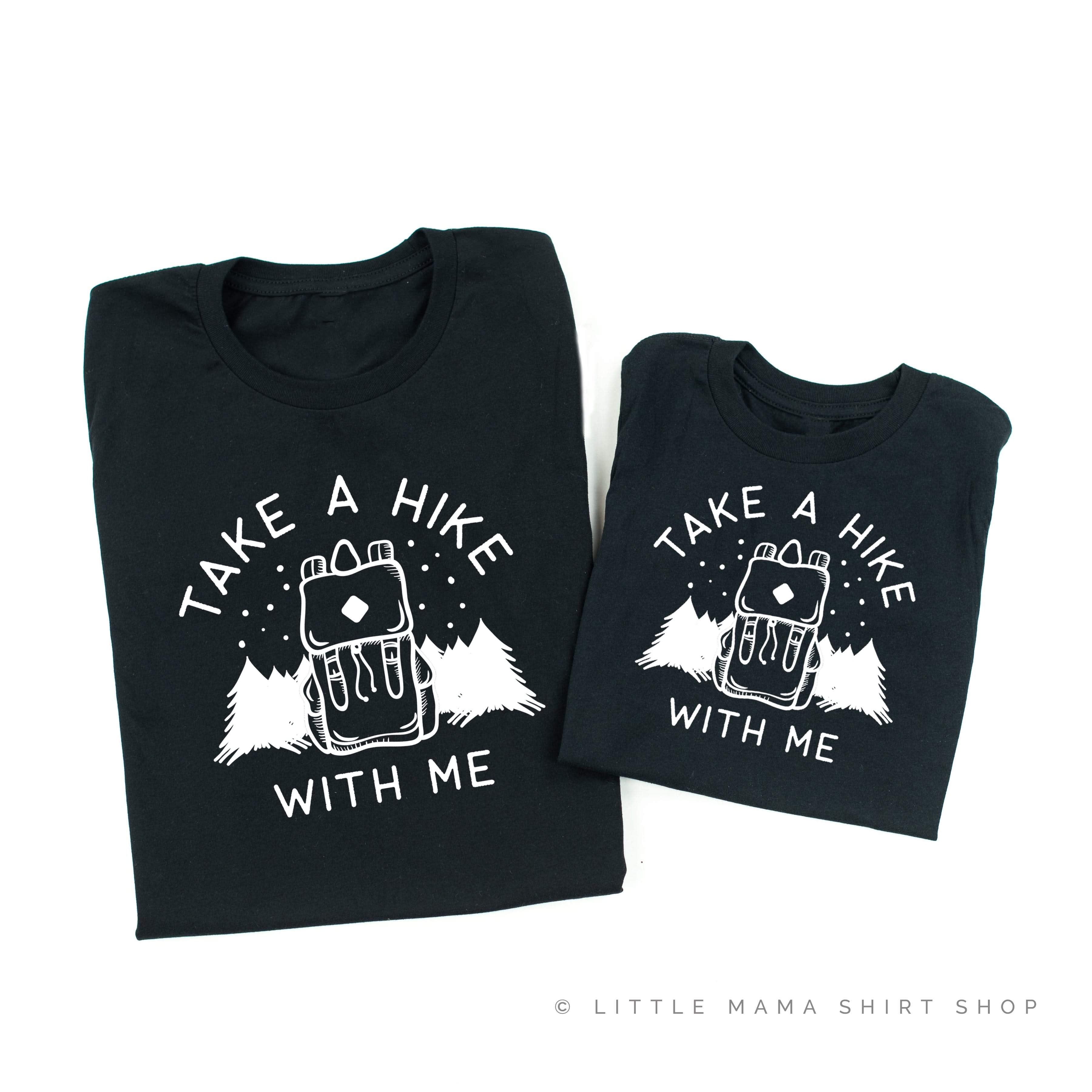 TAKE A HIKE WITH ME - Set of 2 Shirts Little Mama Shirt Shop