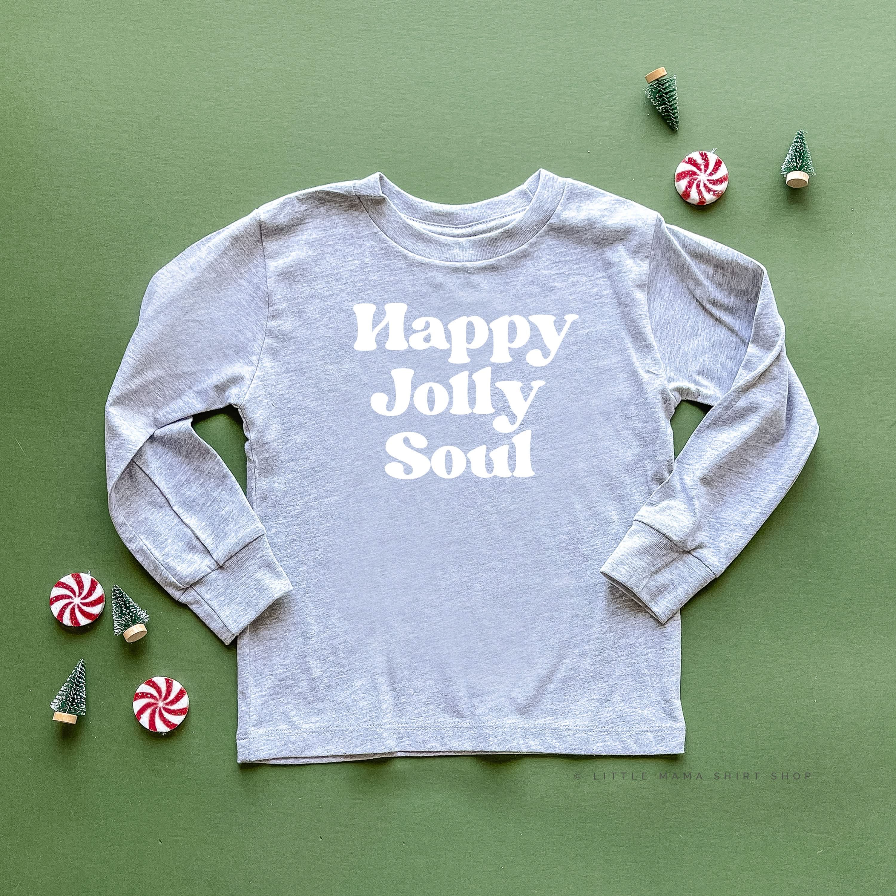 Happy Jolly Soul - Child LONG SLEEVE Tee Little Mama Shirt Shop