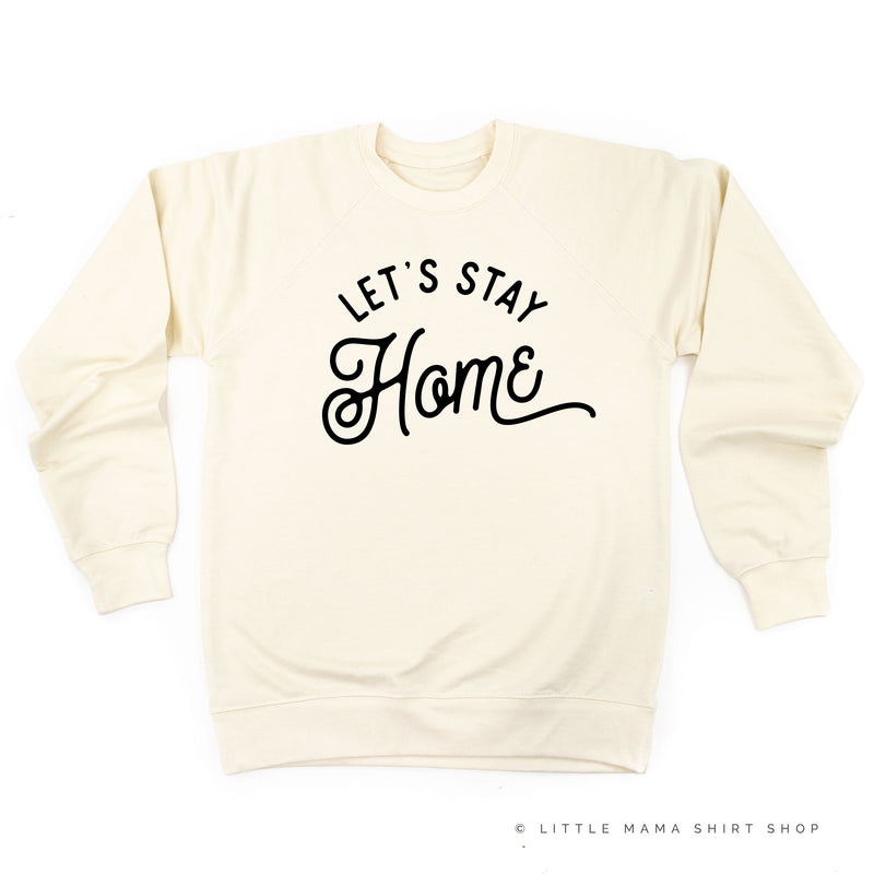 Let's Stay Home - Lightweight Pullover Sweater