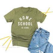 Home School is Cool - Unisex Tee Little Mama Shirt Shop