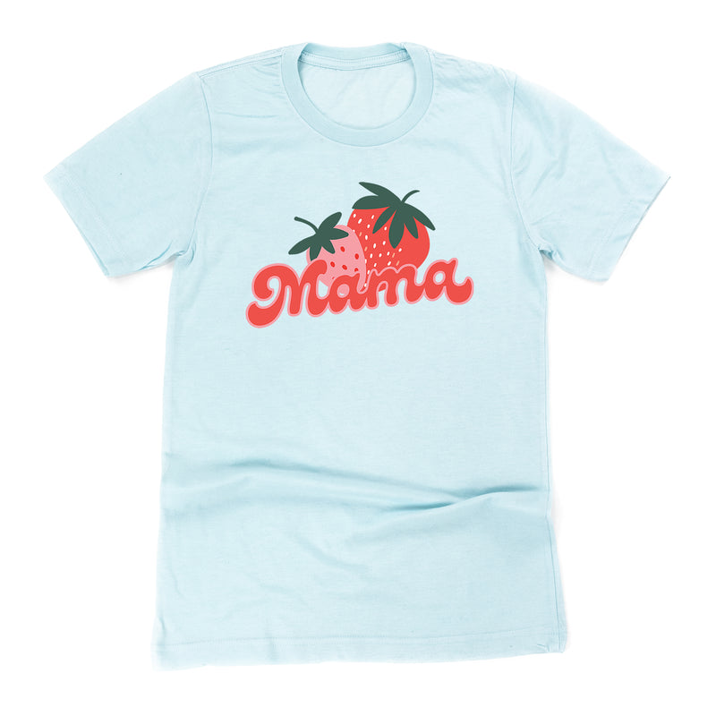 Strawberries - Mama - Unisex Tee