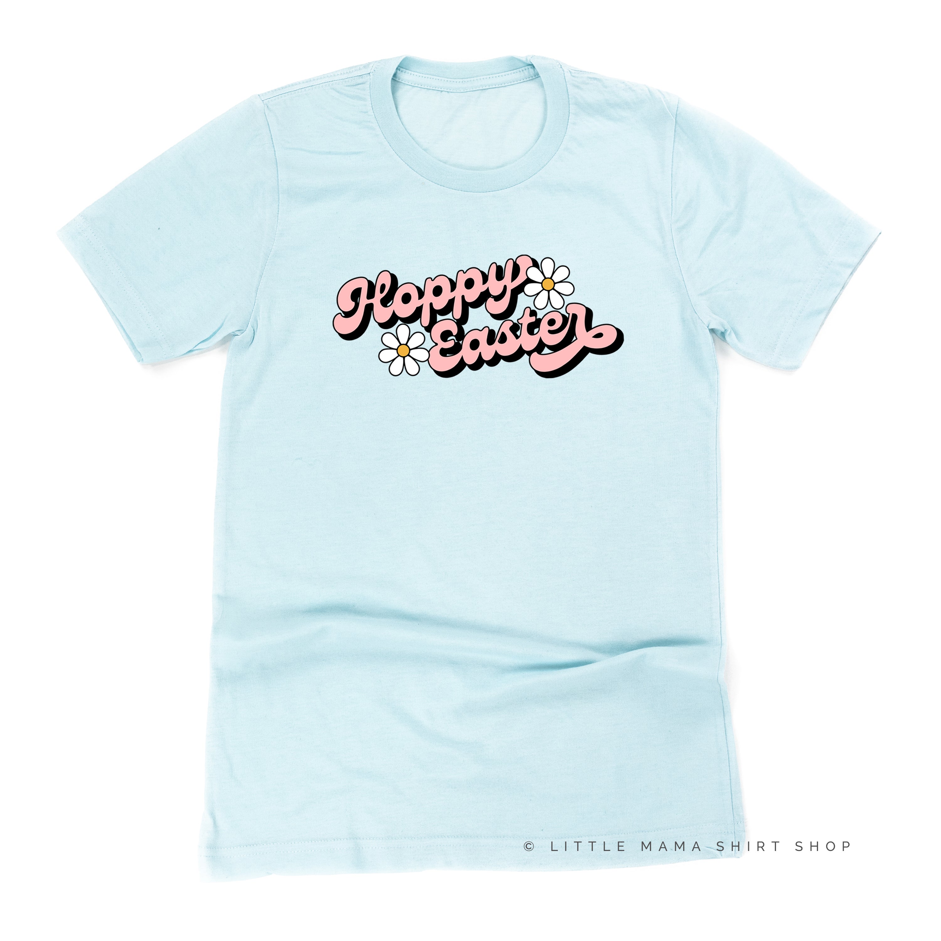 Hoppy Easter - Daisies - Unisex Tee Little Mama Shirt Shop