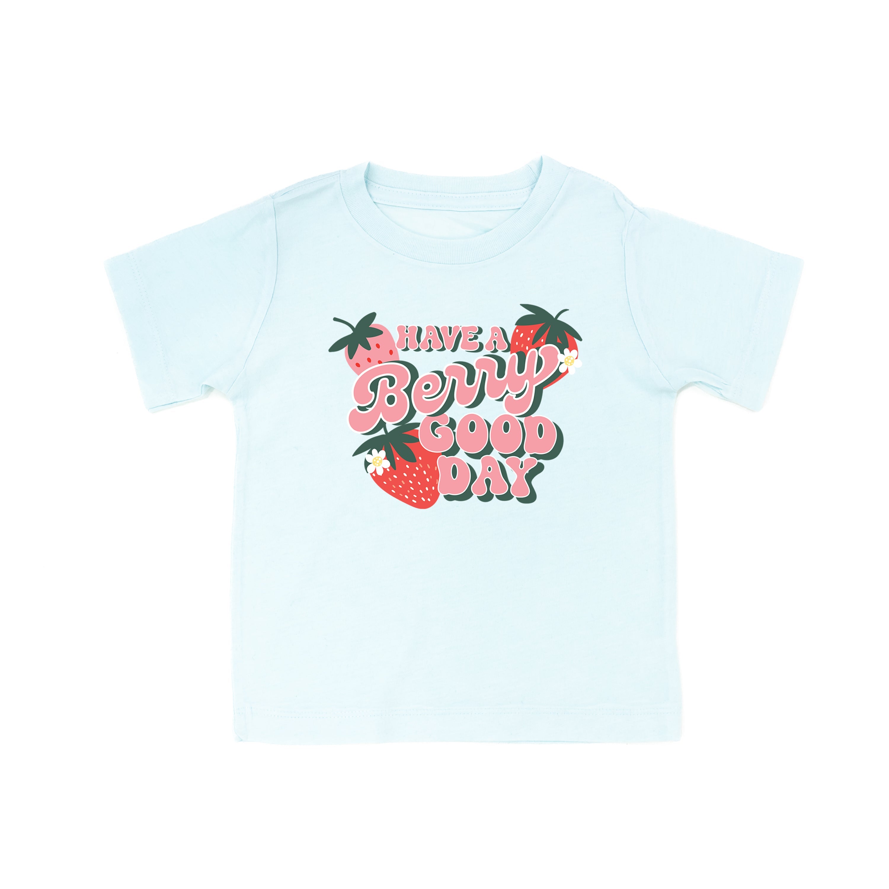 Have a Berry Good Day - Child Tee Little Mama Shirt Shop