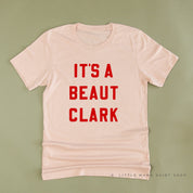 It's A Beaut Clark - Unisex Tee Little Mama Shirt Shop