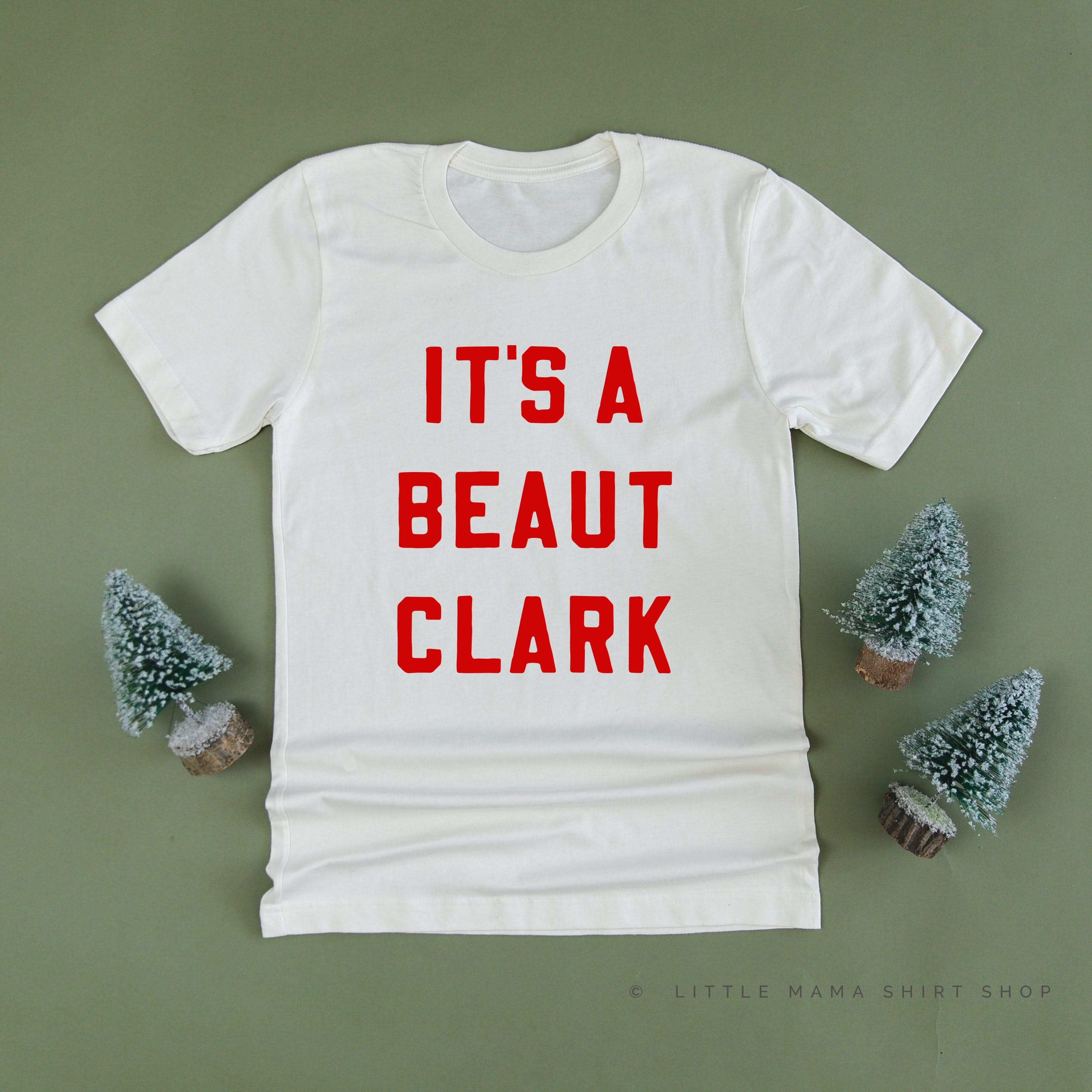 It's A Beaut Clark - Unisex Tee Little Mama Shirt Shop