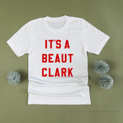 It's A Beaut Clark - Unisex Tee Little Mama Shirt Shop