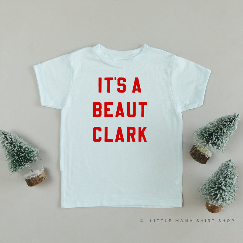 It's A Beaut Clark - Child Tee