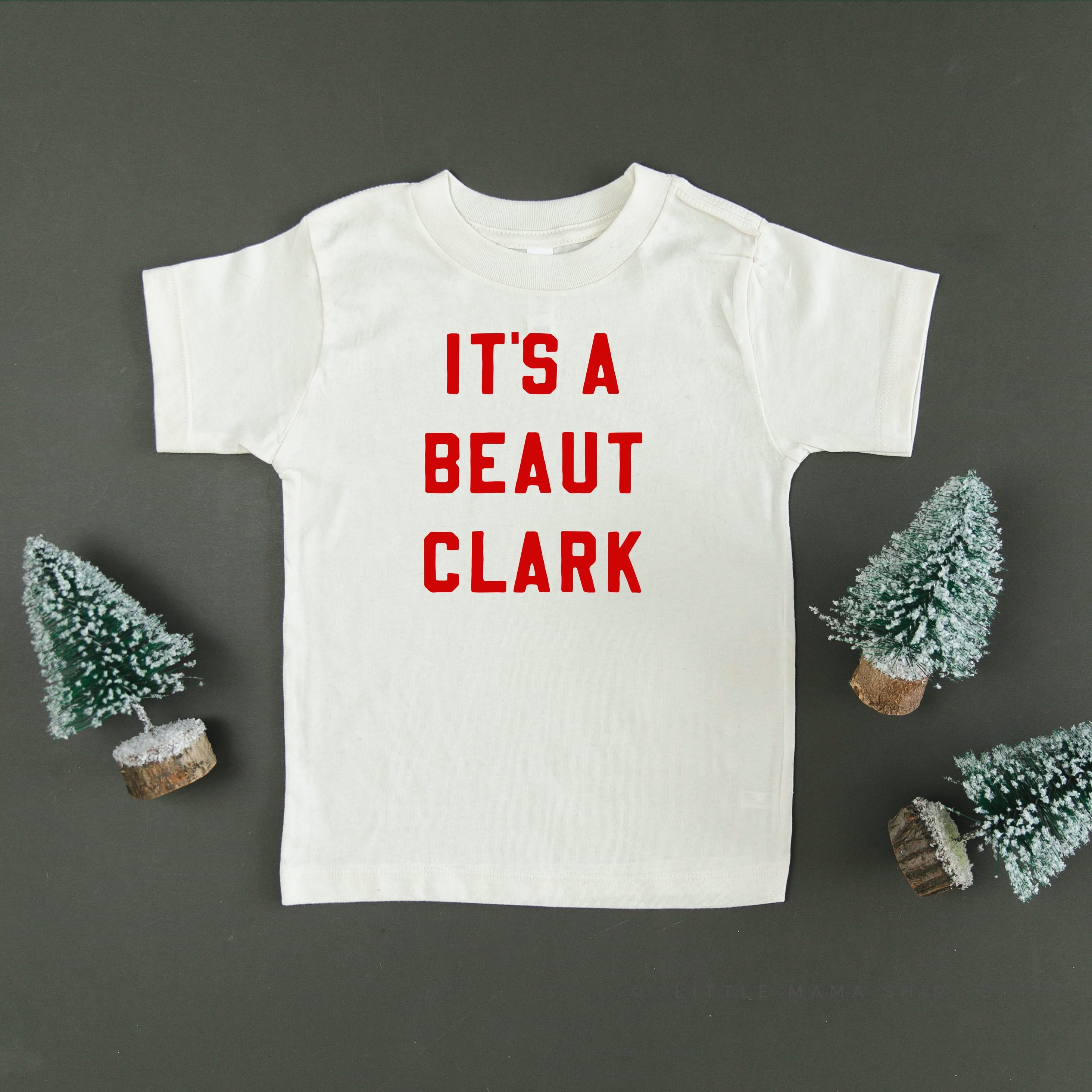 It's A Beaut Clark - Child Tee Little Mama Shirt Shop