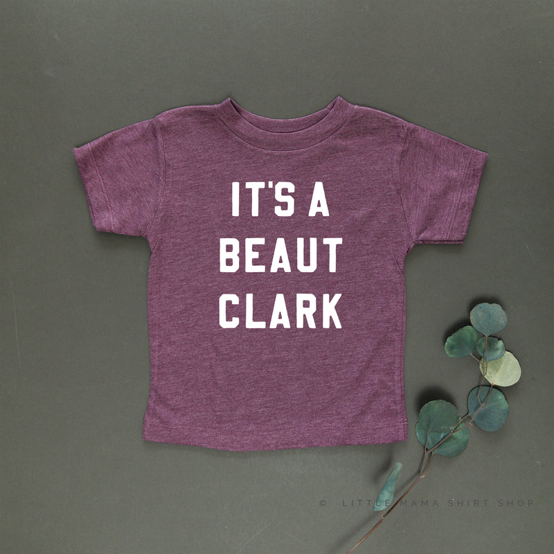 It's A Beaut Clark - Child Tee