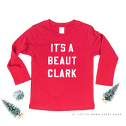 It's A Beaut Clark - Child LONG SLEEVE Tee Little Mama Shirt Shop