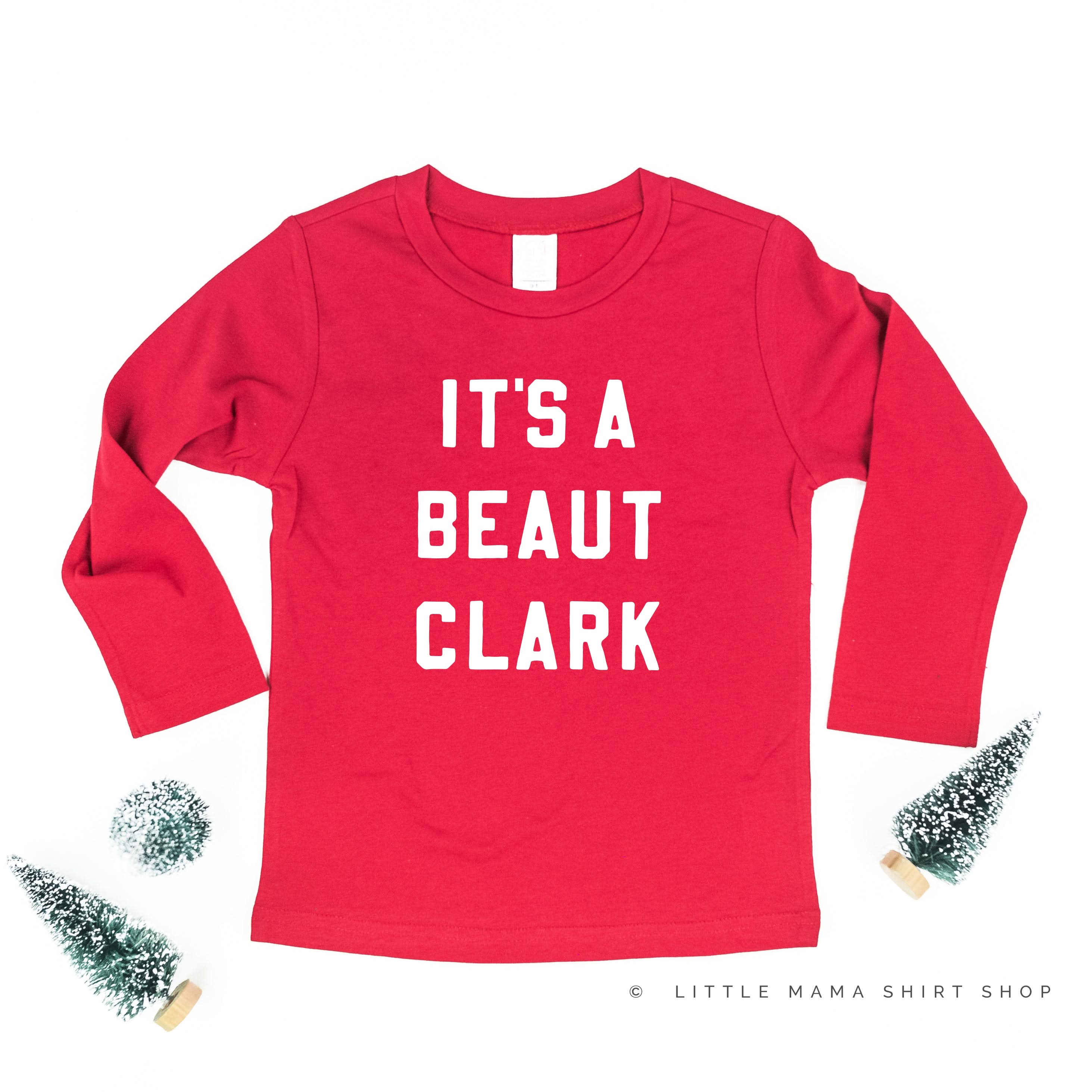 It's A Beaut Clark - Child LONG SLEEVE Tee Little Mama Shirt Shop