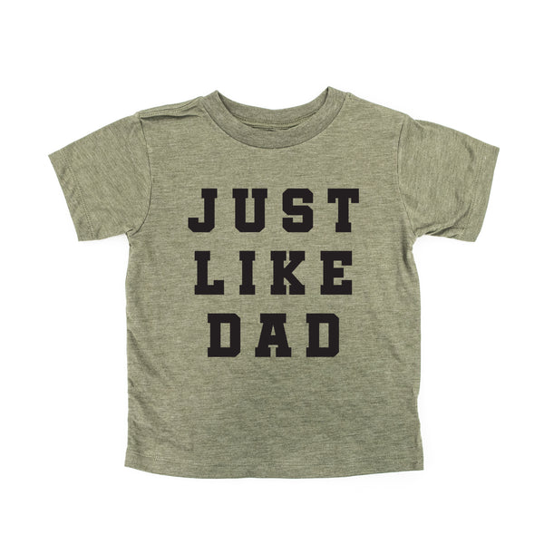 JUST LIKE DAD - Short Sleeve Child Shirt