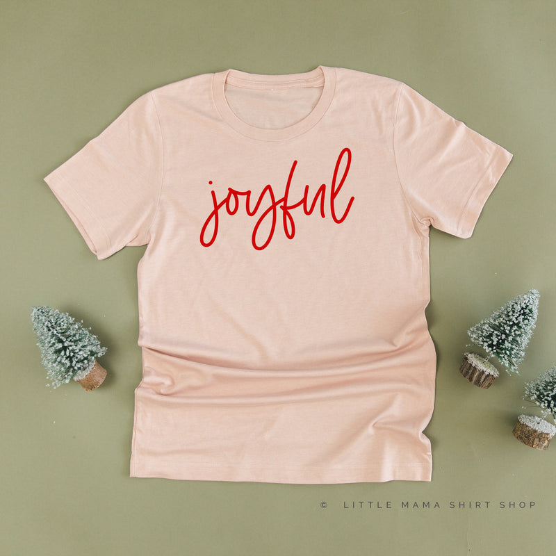 Joyful - Unisex Tee