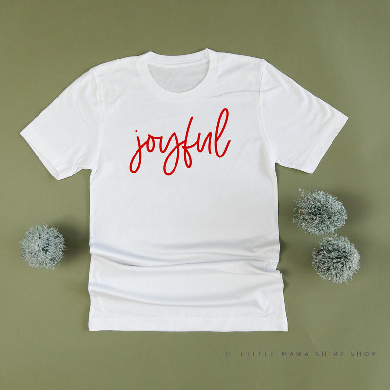 Joyful - Unisex Tee