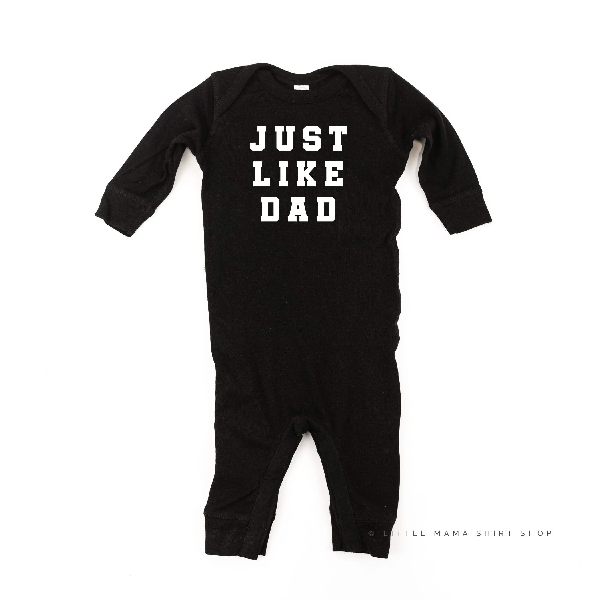 Just Like Dad - One Piece Baby Sleeper Little Mama Shirt Shop