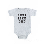 JUST LIKE DAD - Short Sleeve Child Shirt Little Mama Shirt Shop