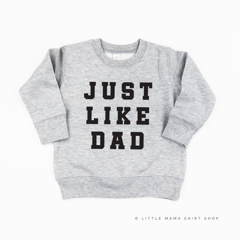 JUST LIKE DAD - Child Sweater